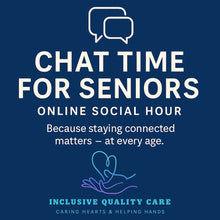 Load image into Gallery viewer, online social group for seniors and adults
